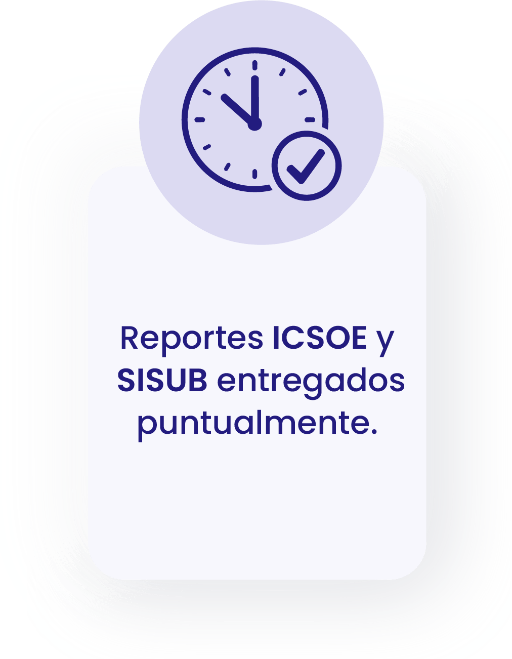 Reportes ICSOE y SISUB entregados puntualmente