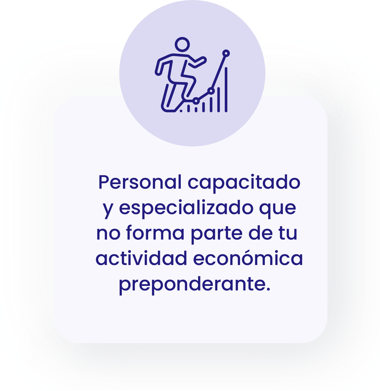 Personal capacitado y especializado